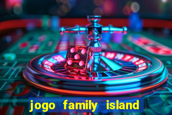 jogo family island energia infinita